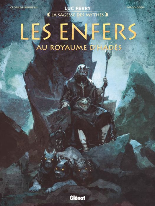 Emprunter La sagesse des mythes : Les Enfers. Au royaume d'Hadès livre