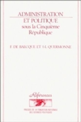 Emprunter Administration et politique sous la Cinquième République. 2e édition revue et augmentée livre