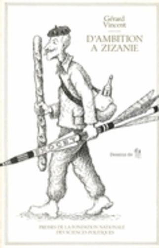 Emprunter D'ambition à zizanie. Lexique illustré de la France contemporaine livre