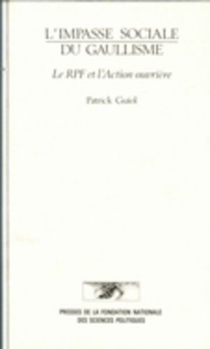 Emprunter L'impasse sociale du gaullisme. Le RPF et l'Action ouvrière livre