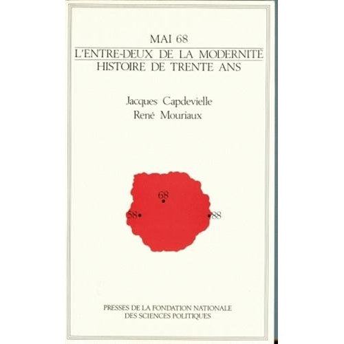 Emprunter Mai 68, l'entre-deux de la modernité. Histoire de trente ans livre