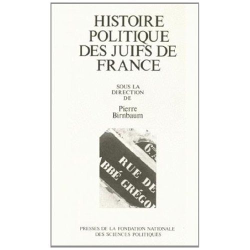 Emprunter Histoire politique des juifs en France. Entre universalisme et particularisme livre