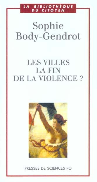 Emprunter Les villes : la fin de la violence ? livre