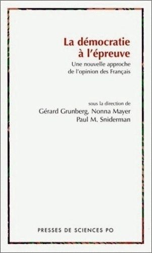 Emprunter La démocratie à l'épreuve. Une nouvelle approche de l'opinion des Français livre