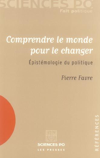 Emprunter Comprendre le monde pour le changer. Epistémologie du politique livre