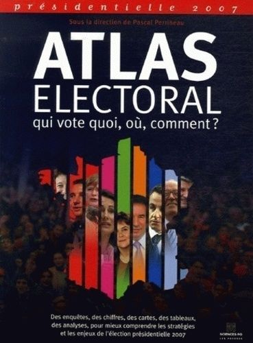 Emprunter Atlas électoral. Présidentielle 2007 livre