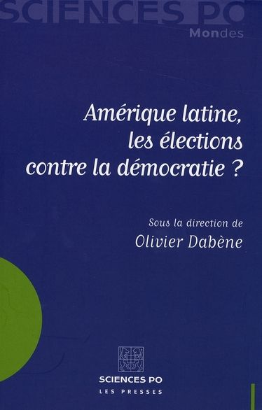 Emprunter Amérique latine, les élections contre la démocratie ? livre