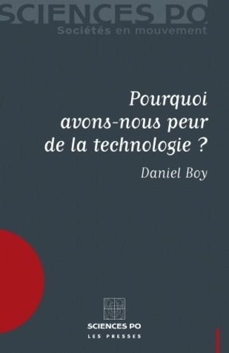 Emprunter Pourquoi avons-nous peur de la technologie ? livre