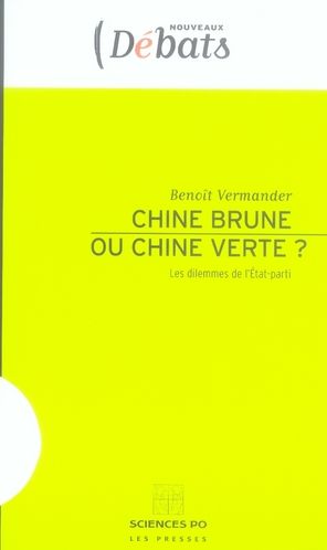 Emprunter Chine brune ou Chine verte ? Les dilemmes de l'Etat-parti livre