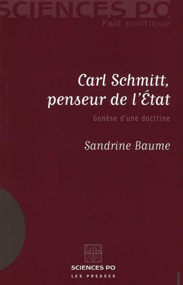 Emprunter Carl Schmitt, penseur de l'Etat. Genèse d'une doctrine livre