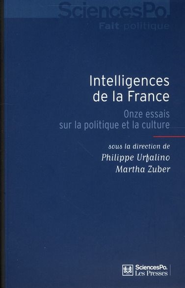 Emprunter Intelligences de la France. Onze essais sur la politique et la culture livre