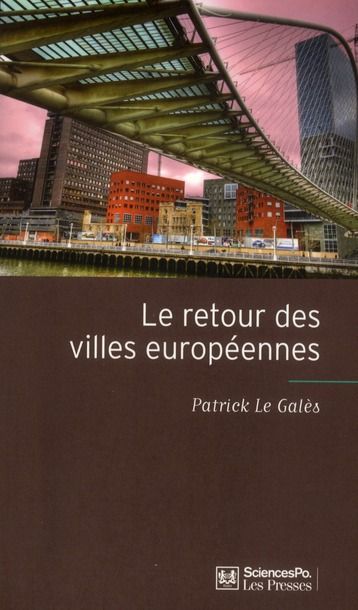 Emprunter Le retour des villes européennes. Sociétés urbaines, mondialisation, gouvernement et gouvernance, 2e livre