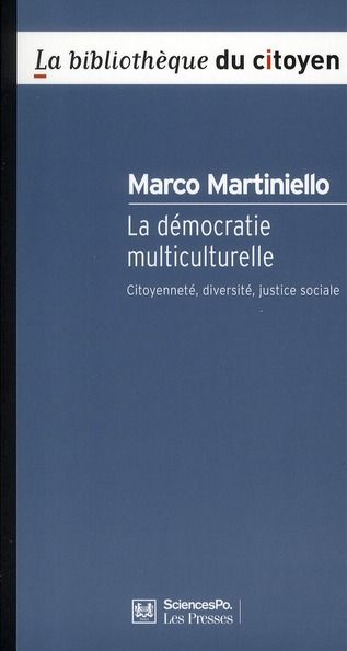 Emprunter La démocratie multiculurelle / Citoyenneté, diversité, justice sociale livre