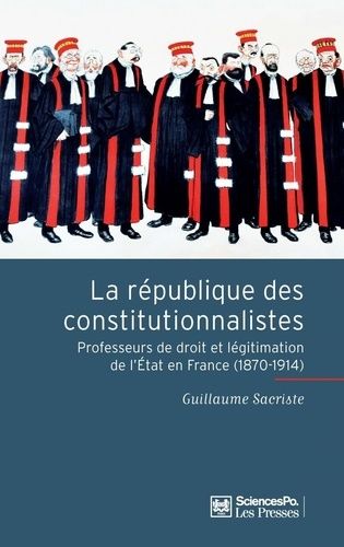 Emprunter La République des constitutionnalistes. Les professeurs de droit et la légitimation de l'Etat en Fra livre