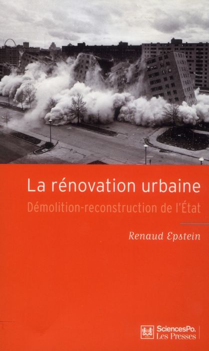 Emprunter La rénovation urbaine. Démolition-reconstruction de l'Etat livre