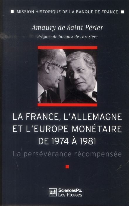 Emprunter La France, l'Allemagne et l'Europe monétaire de 1974 à 1981. La persévérance récompensée livre