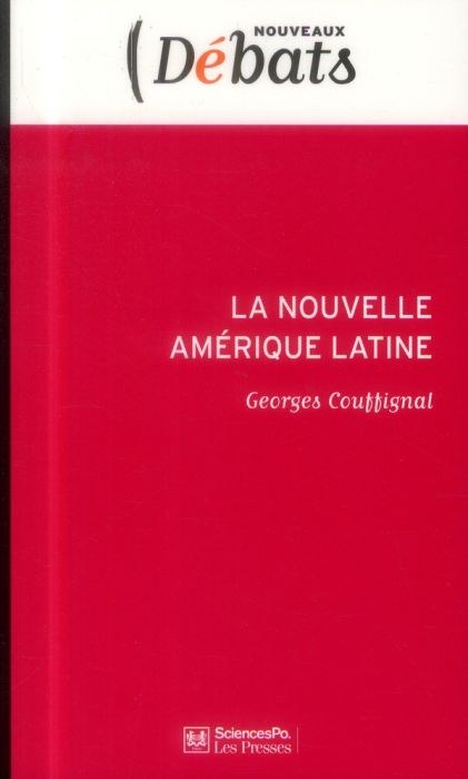 Emprunter La nouvelle Amérique latine. Laboratoire politique de l'Occident livre