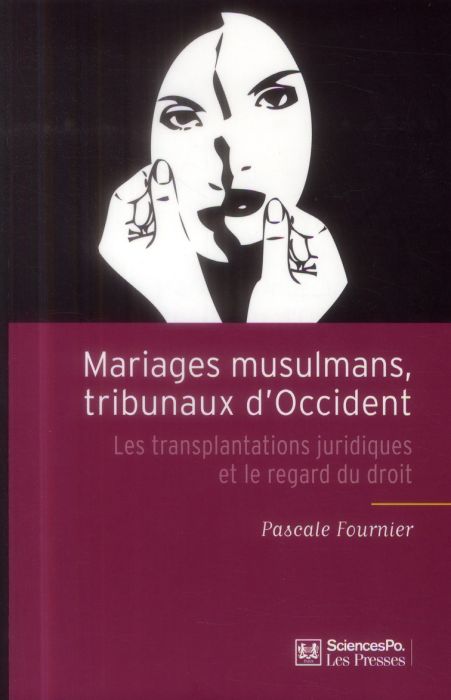 Emprunter Mariages musulmans, tribunaux d'Occident. Les transplantations juridiques et le regard du droit livre