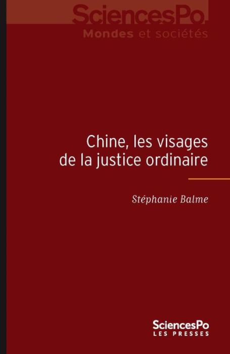 Emprunter Chine, les visages de la justice ordinaire. Entre faits et droit livre