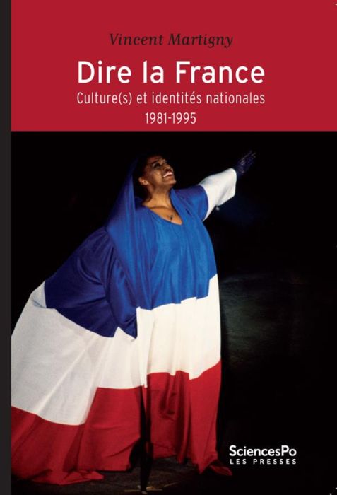 Emprunter DIRE LA FRANCE - CULTURE(S) ET IDENTITES NATIONALES (1981-19 livre