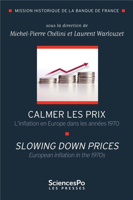 Emprunter Calmer les prix. L'inflation en Europe dans les années 1970, Textes en français et anglais livre