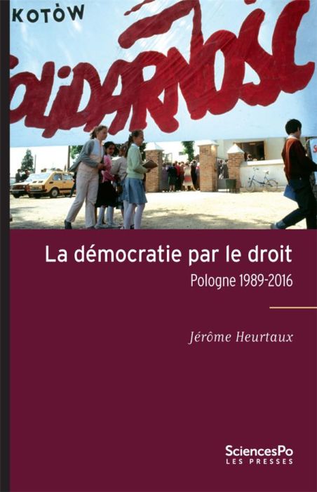 Emprunter La démocratie par le droit. Pologne 1989-2015 livre