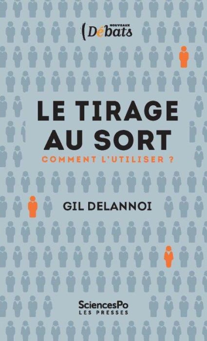 Emprunter Le tirage au sort comment l'utiliser ? livre