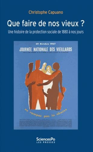 Emprunter QUE FAIRE DE NOS VIEUX ? - UNE HISTOIRE DE LA PROTECTION SOC livre