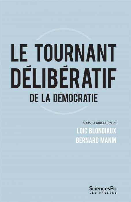 Emprunter Le tournant délibératif de la démocratie livre