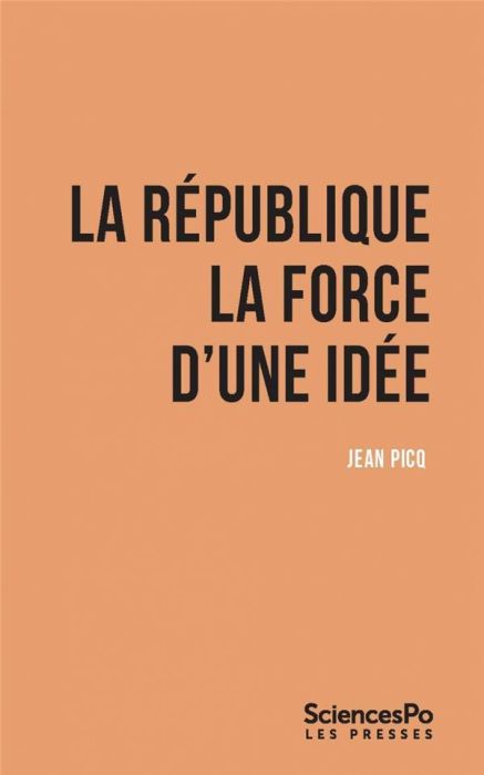 Emprunter La République. La force d'une idée livre