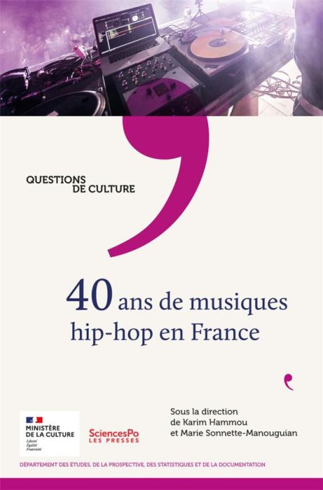 Emprunter 40 ans de musiques hip-hop en France livre