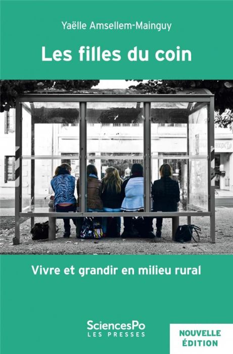 Emprunter Les filles du coin. Vivre et grandir en milieu rural, 2e édition livre