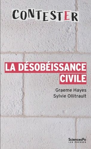 Emprunter La désobéissance civile. 3e édition revue et augmentée livre