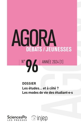 Emprunter Agora Débats/Jeunesse N° 96/2024 (1) : Les études… et à côté ? Les modes de vie des étudiant·e·s livre