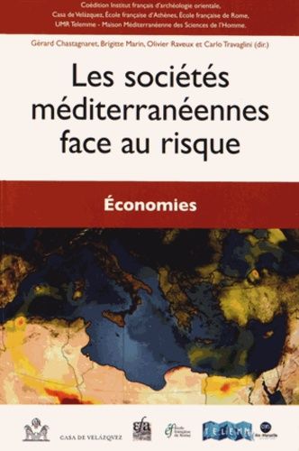 Emprunter Les sociétés méditerranéennes face au risque. Economies livre