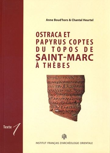 Emprunter Ostraca et papyrus coptes du topos de Saint-Marc à Thèbes. 2 volumes livre