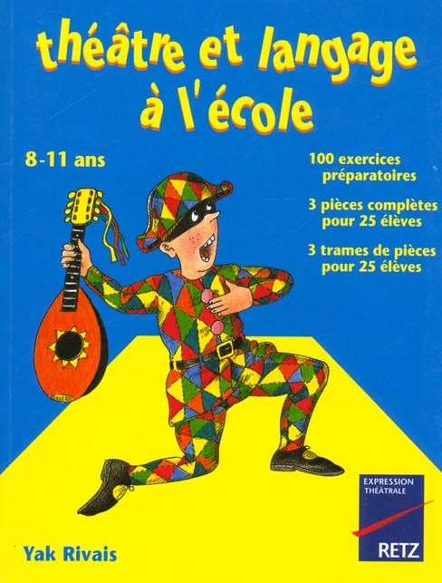 Emprunter Théâtre et langage à l'école. 100 exercices préparatoires, 3 pièces complètes pour 25 élèves, 3 tram livre