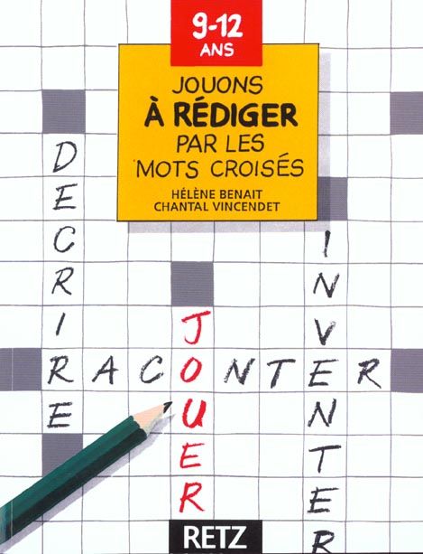 Emprunter Jouons à rédiger par les mots croisés livre