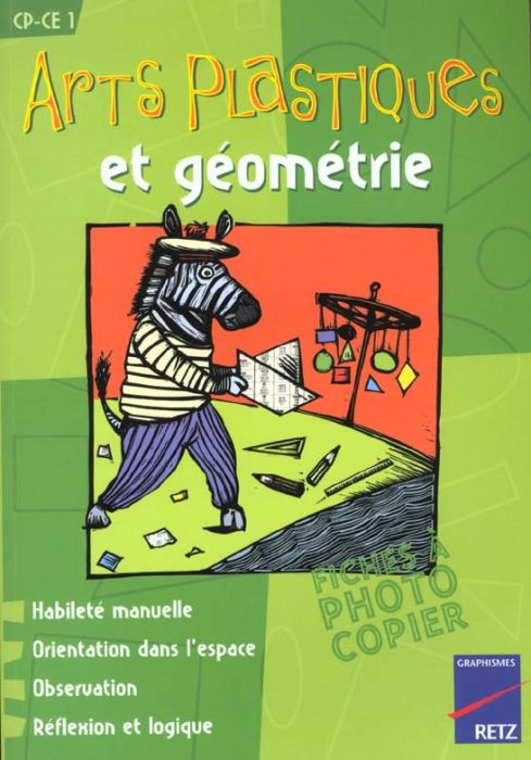 Emprunter Arts plastiques et géométrie CP-CE1 livre