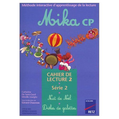 Emprunter Mika CP Cahier de lecture 2. Série 2 livre