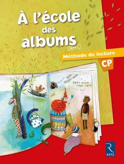 Emprunter A l'école des albums CP. Méthode de lecture livre