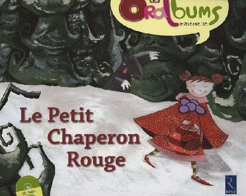 Emprunter Le Petit Chaperon Rouge. Avec 1 CD audio livre