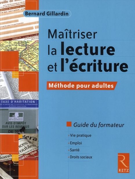 Emprunter Maîtriser la lecture et l'écriture. Méthode pour adultes Guide du formateur livre