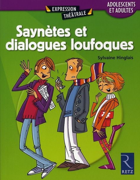 Emprunter Saynètes et dialogues loufoques. Adolescents et adultes livre