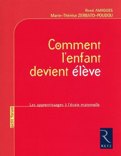 Emprunter Comment l'enfant devient élève. Les apprentissages à l'école maternelle livre