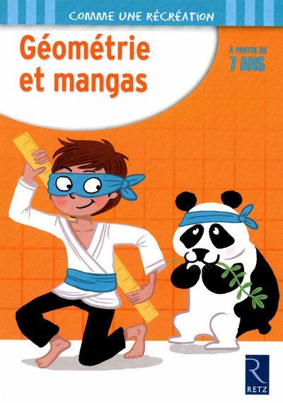 Emprunter Géométrie et mangas. A partir de 7 ans livre