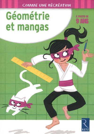 Emprunter Géométrie et mangas. 9 ans livre