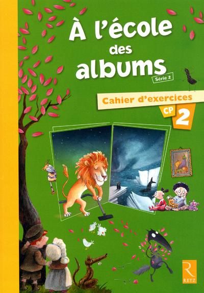 Emprunter A l'école des albums CP Série 2. Cahier d'exercices 2 livre