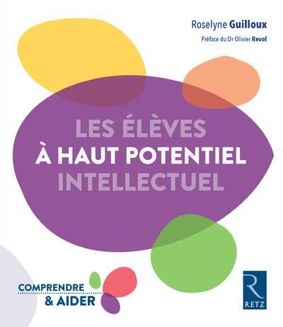 Emprunter Les élèves à haut potentiel intellectuel livre