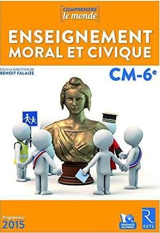 Emprunter Enseignement moral et civique Cycle 3. Edition 2015. Avec 1 CD-ROM livre